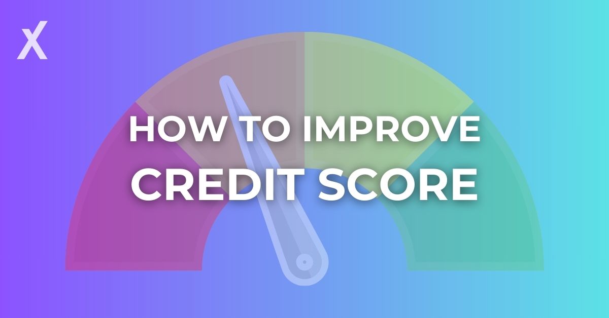 how-to-improve-your-credit-score-best-5-tips-creditx